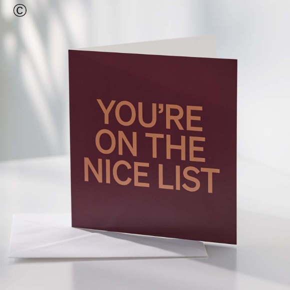 You’re on the Nice List Christmas Classic Greetings Card